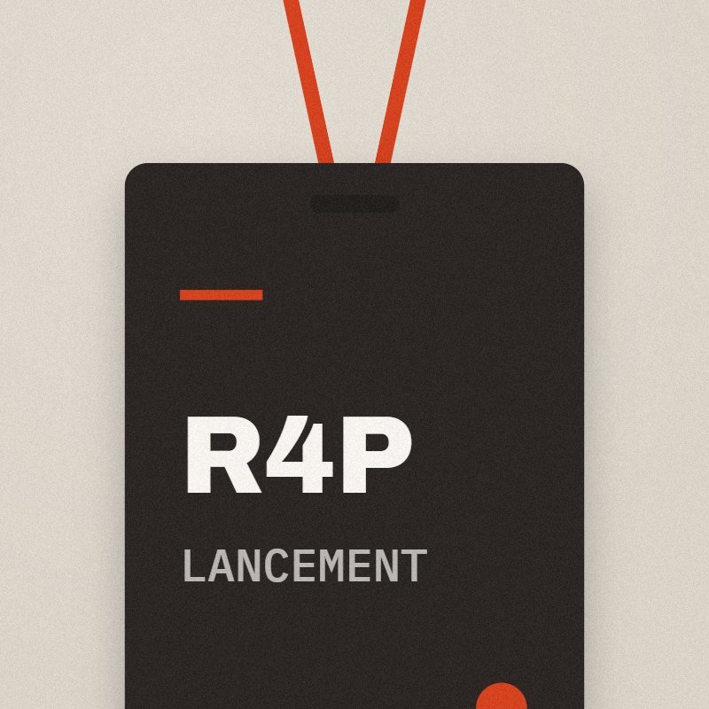 Lancement du projet R4P, détail